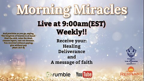 "Morning Miracles" with Joe Dingle (Faith for the unseen)