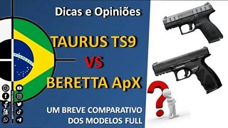 Comparativo - Taurus TS9 vs Beretta ApX