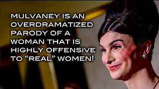Mulvaney Is An Overdramatized Parody of a Woman That is Highly Offensive to "Real" Women