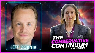 The Conservative Continuum, Ep. 202: "Can We Talk?" with Jeff Dornik
