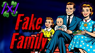 The Fake Family Experiment | 4chan /x/ MKULTRA Conspiracy Greentext Stories Thread