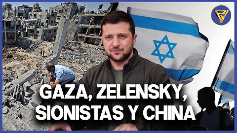 Gaza, Zelensky, Sionistas y China | Proyecto Veracidad 🗺️