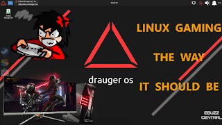 Drauger OS 7 "Zombi" - Linux Gaming, The Way It Should Be