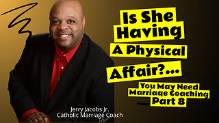 How To Save Your Marriage: 72 Warning Signs You Need Marriage Coaching (Part 8) ep. 209