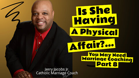 How To Save Your Marriage: 72 Warning Signs You Need Marriage Coaching (Part 8) ep. 209