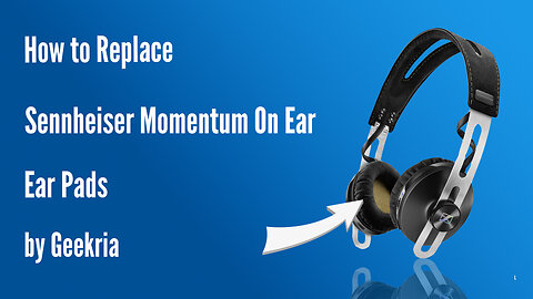 How to Replace Sennheiser Momentum On Ear Headphones Ear Pads / Cushions | Geekria