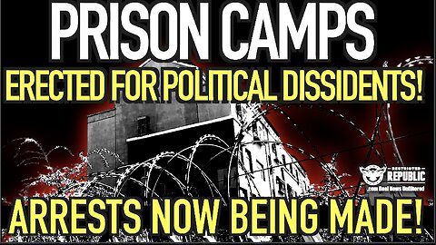 ALERT! Prison Camps Erected For Political Dissidents! Arrests Now Being Made In Venezuela!