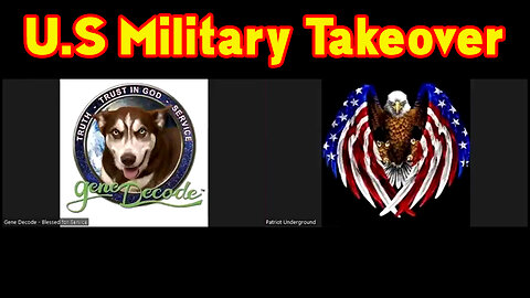 US Military Takeover - Gene Decode and Patriot Underground