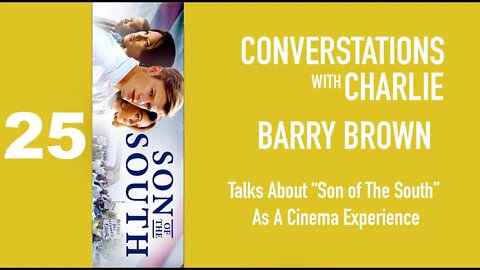 MOVIES- PODCAST - BARRY BROWN TALKS - CINEMA EXPERIENCE