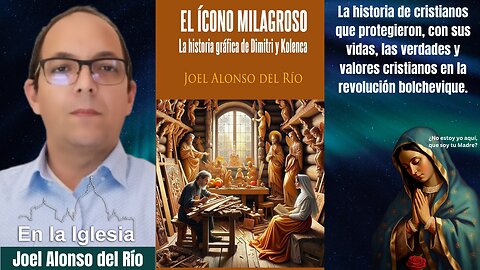 EL ÍCONO MILAGROSO, LA HISTORIA GRÁFICA DE DIMITRI Y KOLENCA. UN LIBRO DE JOEL ALONSO DEL RÍO