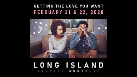 Getting The Love You Want - NY Couples Workshops for 2020
