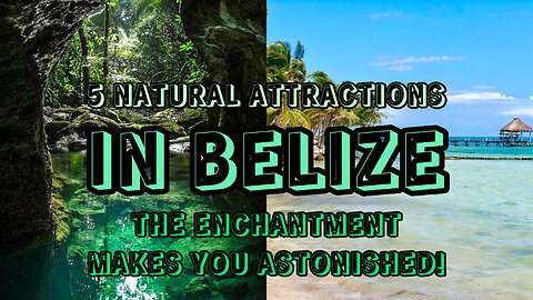 5 Best Places to Visit in Belize, North America