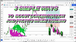 SIMPLE WAYS TO FOCUS IN YOUR TRADING