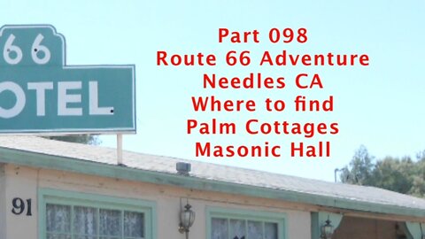 E25 0002 Needles on Route 66 98