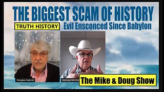 The Biggest Scam in History ~ Douglas Gabriel ~ Michael McKibben