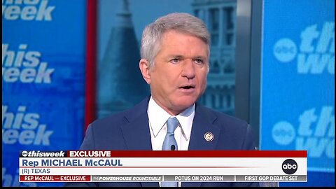 Rep Michael McCaul: We Can Prioritize Domestic Issues And Ukraine