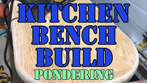 Kitchen Bench Build - Pondering The Options