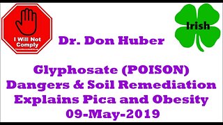 Don Huber Glyphosate Dangers and Soil Remediation 22-Apr-2024