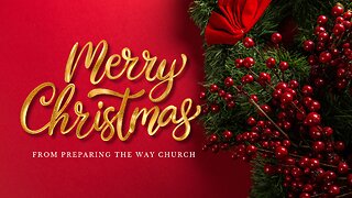 Sunday Christmas Service 12-24-23