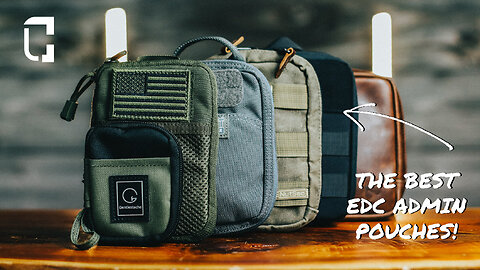 Six EDC Pouches You Need To Know About!