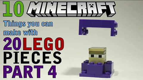 10 Minecraft things You Can Make With 20 Lego Pieces PART 4