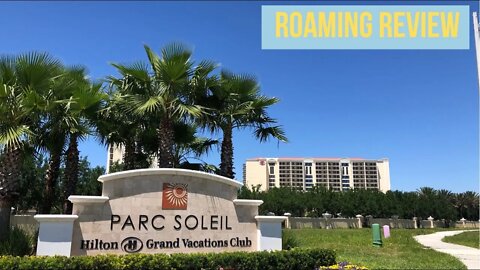 Roaming Review: Parc Soleil (Hilton Grand Vacations Club)