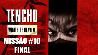 [PS2] - Tenchu Wrath Of Heaven - [Missão 10 Final - Layout #1 Grand Master - PT-BR - 60 Fps - [HD]