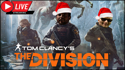 Fractured Filter & Sheevster Are Activated! The Division Holiday Fun! Part 2