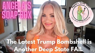 The Latest Trump Bombshell is Another Deep State FAIL