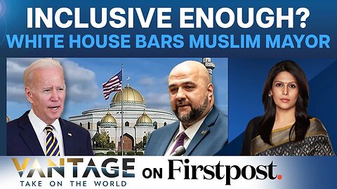 US’ Hypocrisy: White House Bars Muslim Mayor from Eid Party | Vantage with Palki Sharma