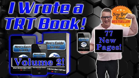 Men's Guide to TRT Volume 2 | Free Update! | 77 New Pages! | TRT Book, TRT Guide