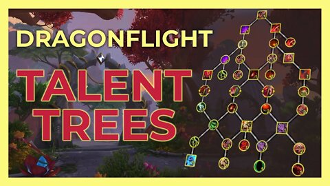 My problem with the Dragonflight Talent Trees. First Look.