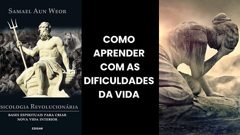 COMO APRENDER COM AS DIFICULDADES DA VIDA