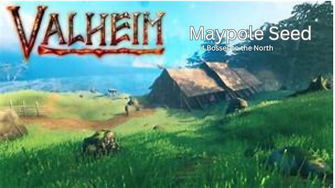 Valheim Seed - Maypole and 4 bosses grouped to the north - 6UGRAhS7LM