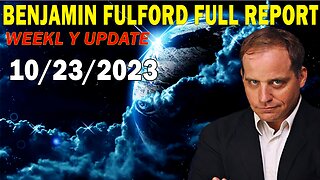 Benjamin Fulford Full Report Update October 23, 2023 - Benjamin Fulford