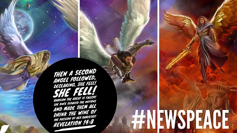 THE MESSAGES OF THE 3 ANGELS: GOOD NEWS, BABYLON IS FALLEN, AND GOD'S WRATH ON HIS ENEMIES!