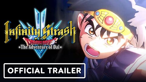 Infinity Strash: Dragon Quest The Adventure of Dai - Overview Trailer | Xbox @ Gamescom 2023