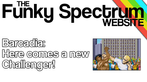 FUNKYSPECTRUM - Barcadia: Here comes a new challenger!