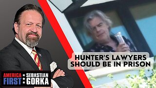 Hunter's lawyers should be in prison. Kurt Schlichter with Sebastian Gorka on AMERICA First