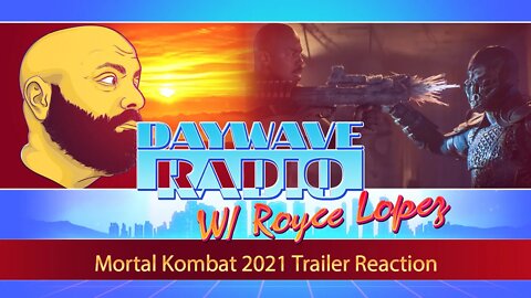 Mortal Kombat (2021) Trailer Reaction | Daywave Clip