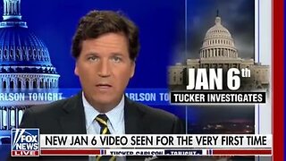 Tucker Carlson: January 6th False Flag - 3/6/23