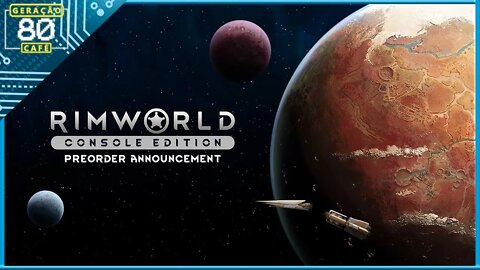 RIMWORLD: CONSOLE EDITION - Trailer de Pré-Venda do Game (Legendado)