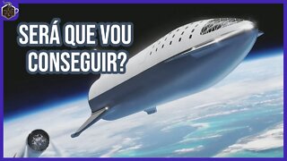 VOU PARA A LUA NA STARSHIP DA SPACEX