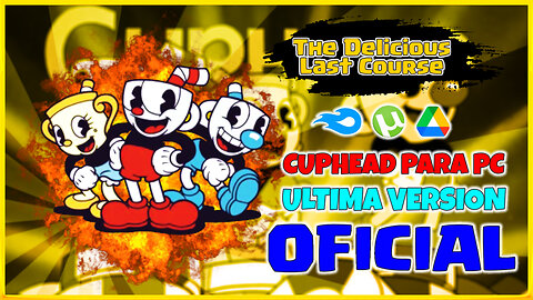 Como DESCARGAR CUPHEAD THE DELICIOUS LAST COURSE para PC (INSTALAR CUPHEAD en PC)