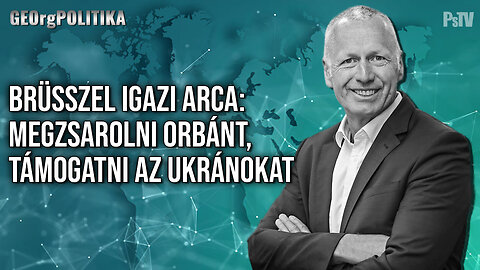 Brüsszel igazi arca: megzsarolni Orbánt, támogatni az ukránokat | GEOrgPOLITIKA