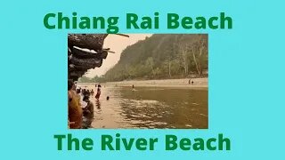 CHIANG RAI RIVER BEACH