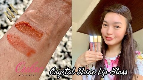 Oulac Paris Cosmetics Crystal Shine Lip Gloss Swatches