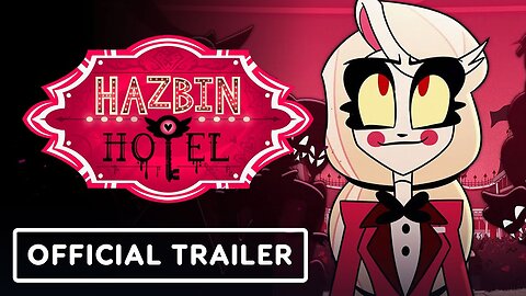 Hazbin Hotel - Official Season 1 Trailer