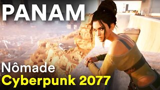 PANAM - A MELHOR PERSONAGEM de Cyberpunk 2077 - #13 NÔMADE DUBLADO