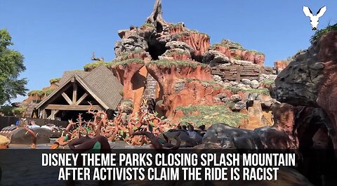 WOKE Disney Will Close Splash Mountain Ride